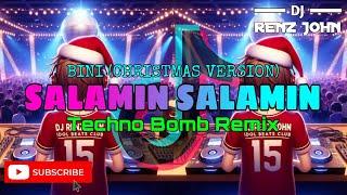 Salamin Salamin (BINI) (Techno Bomb Remix) - DJ Renz John Remix (Christmas Edition) - 2k24