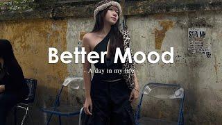 [Playlist] Better Mood - Music to put you in a better mood