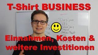 T-Shirt Business Einnahmen, Kosten & weitere geplante Investitionen