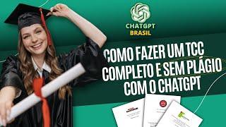 Como fazer um TCC completo e SEM PLÁGIO com o ChatGPT. Estratégia COMPROVADA!