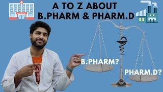 A TO Z about B.pharm and Pharm.D.||