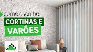 Como Escolher Cortinas e Varões | Leroy Merlin