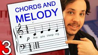 Playing Chords With Melody - Home Piano Course Lesson 3