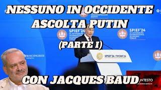 Nessuno in Occidente ascolta Putin (Parte I) | Jacques Baud