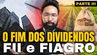 DIVIDENDOS DOS FUNDOS IMOBILIÁRIOS (FIIS) VÃO SER TAXADOS? E os FIAGROS?