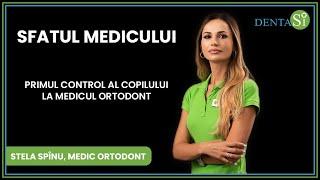 Primul control al copilului la medicul ortodont