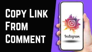 How i Copy Link From Instagram Comment