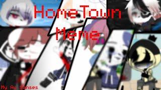 HomeTown [Meme] Sanses!
