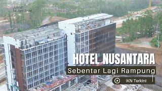 IKN Terkini ‼️ Update Progres RS Hermina, Hotel Nusantara Dan Masjid Negara IKN