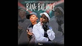 Chongo De Flavor Ft Shandesh ( Bank Balance)