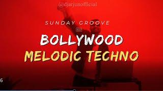 DJ ARJUN - SUNDAY GROOVE || Part 06|| BOLLYWOOD TECHNO MIX || MELODIC TECHNO || LOVE SONGS