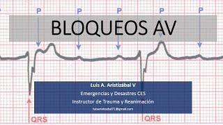 BLOQUEOS AV LUIS ARISTIZABAL ANESTESIAR 2019