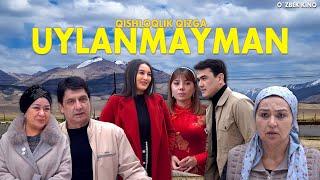 Qishloqlik qizga uylanmayman (O`zbek kino) Қишлоқлик қизга уйланмайман