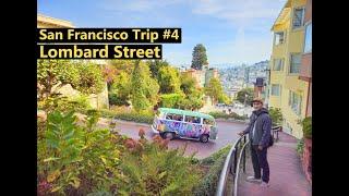 San Francisco Trip #4 | Lombard Street