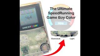 The Ultimate SpeedRun Game Boy Color ( Overclock + Front Light Mod )