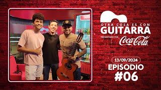 Otra Cosa Es Con Guitarra #06 | 13/09/2024