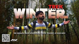 Trekking in Winter | Mansehra Winter Weather 2022 23