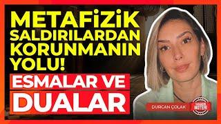 MUTLAKA DENEYİN! Enerjimizi Temizlemenin Yolu! Esmalar ve Dualar ile Metafizik Saldırılardan Korun!