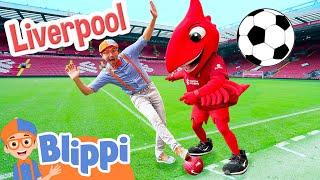 Blippi Plays Soccer at the Liverpool Football Club! Sports Videos for Kids