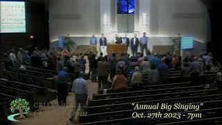 "Annual Big Singing" - Oct. 27th 2023 - 7pm