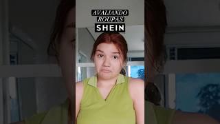 AVALIANDO ROUPAS DA SHEIN | PARTE 2!!! #shorts