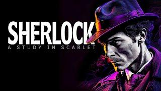 SHERLOCK HOLMES ~ A Study in Scarlet | Sleep Audiobook Insomnia Relief