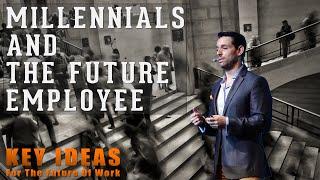 Millennials And The Future Employee