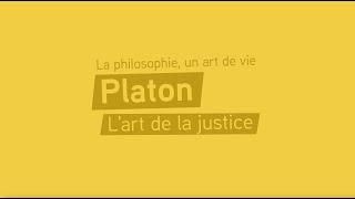 La philosophie, un art de vie - Platon, l’art de la justice