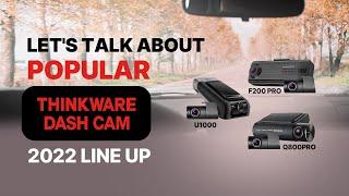 Thinkware 2022 Dash Cams and their Features