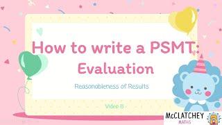 Video 8: Evaluate Part 1 - Reasonableness of Results