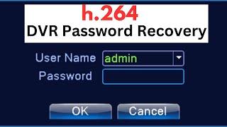 h.264 dvr Password Recovery  by technical th1nker | How to Reset DVR Password