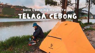 SOLO CAMPING HUJAN TERUS || TELAGA CEBONG SIKUNIR, DIENG #solocamping