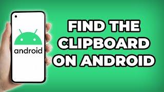 How Do You Find The Clipboard On Android #howto #problemsolving #androidmastery