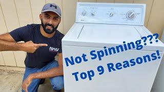 Top Nine Reasons Your Older Style Washer Is Not Spinning!