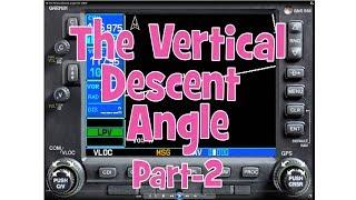 The Vertical Descent Angle Part-2