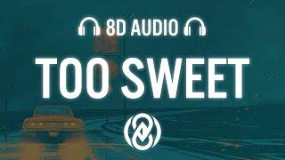 Hozier - Too Sweet (Lyrics) | 8D Audio 