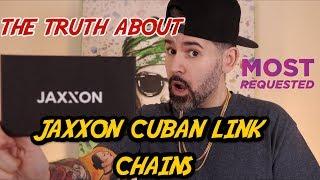 The TRUTH About Jaxxon Jewelry Cuban Chains!
