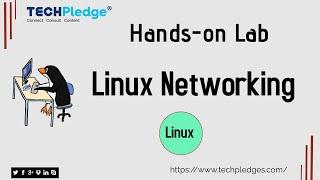 Hands-on Lab : Linux Networking | Linux Networking Commands | Linux Admin |  Module 5 (Lab)