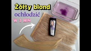 OCHŁODZIĆ BLOND W 3 MIN - płukanka na żółte włosy