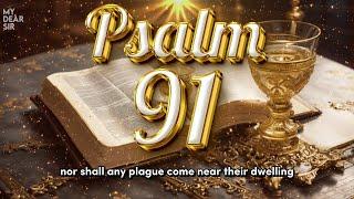 PSALM 91 | The Most Powerful Prayer in the Bible!!!