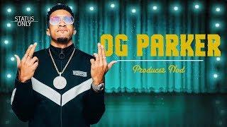 OG Parker | Producer Nod