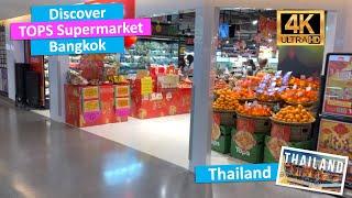  Discover Tops Supermarket Thailand in Bangkok [4K Video]