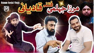 Mirza Jhelumi Ka Naya Fitna | Iss Fitny Say Bachyn | by Usman & Team