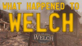 Fallout 76 Lore - What Happened to Welch