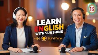 Learn English Quickly with Podcast | Learn English Conversation Easily | Episode 16