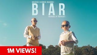  Achey & Tantari - Biar (Official Music Video)