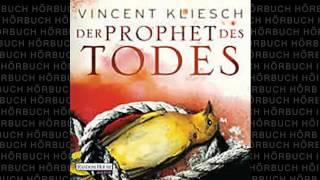 Vincent Kliesch   Der Prophet des Todes   Thriller   Hörbuch Komplett   Deutsch 2015