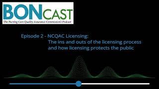 BONcast Episode 2 - Nurse licensing process in Washington state