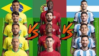 Brazil VS Portugal VS Argentina NATİONAL TEAMS ULTRA VS  