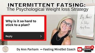 Intermittent Fasting: The Psychological Weight Loss Strategy | for Today's Aging Woman